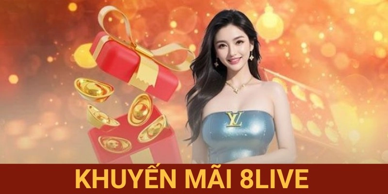 khuyến mãi 8LIVE