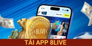 Tải App 8LIVE