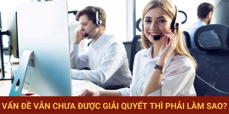 Hướng dẫn khi cần hỗ trợ thêm nữa